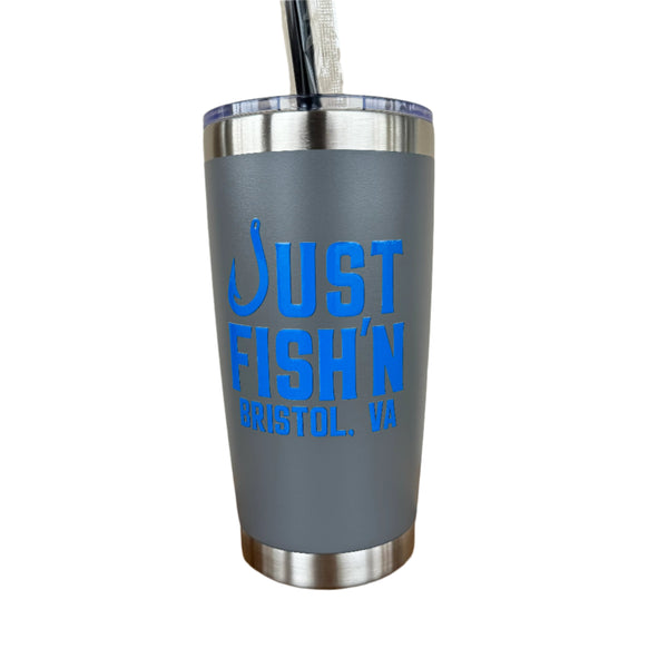 Just Fish'n Tumbler