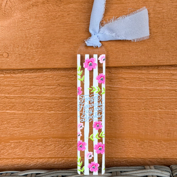 Acrylic Bookmarks - 1.5mm Forget Flowers Buy Me Books