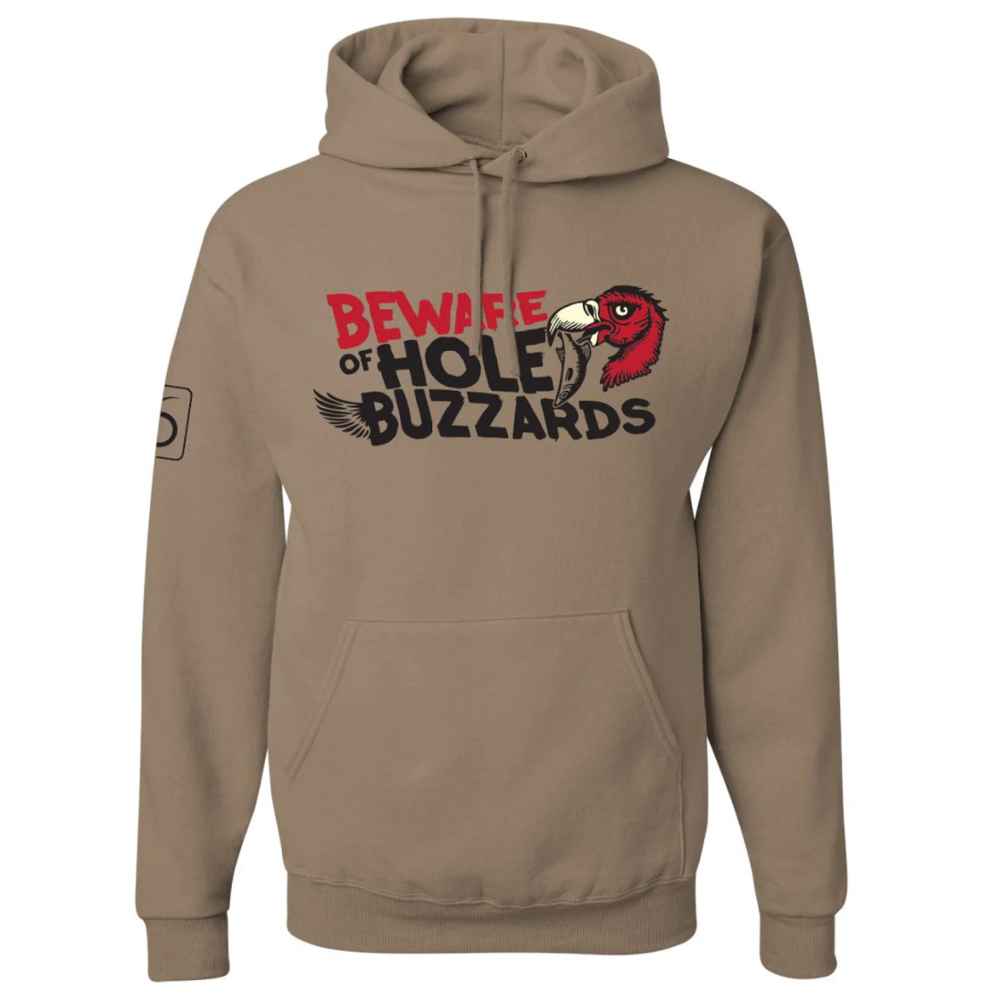 6th Sense Beware of Hole Buzzards Hoodie