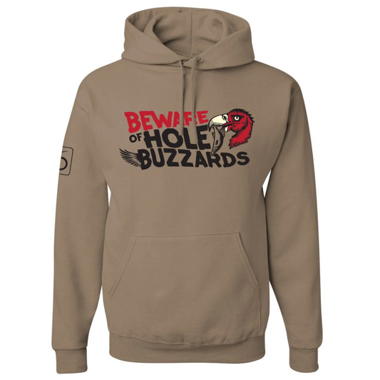 6th Sense Beware of Hole Buzzards Hoodie